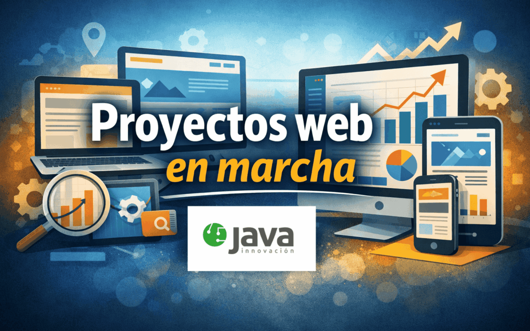 Proyectos web en marcha en Java Innovación para empresas y autónomos